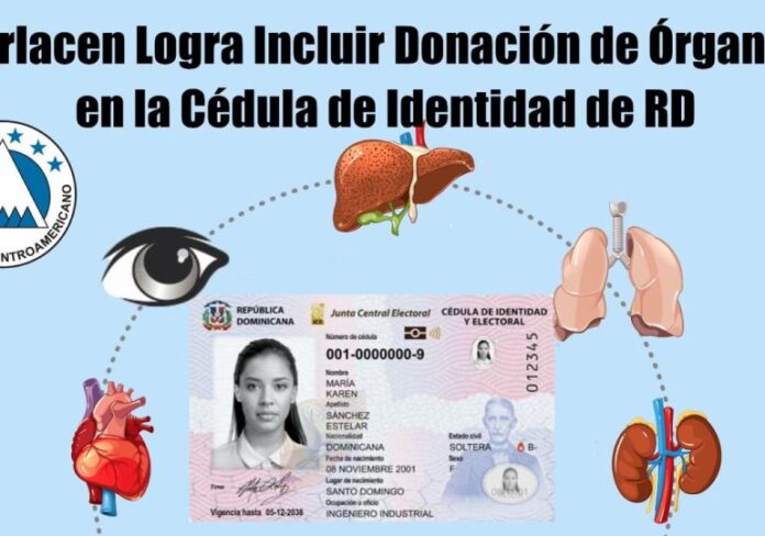 Parlacen elogia inclusión de registro de donantes de órganos en nueva cédula